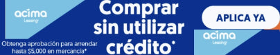 Acima - Financiamiento Disponible